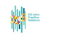 Logo 225 Jahre Orgelbau Waldkirch.